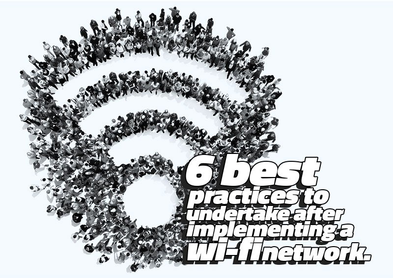6 BEST PRACTICES of wifi network